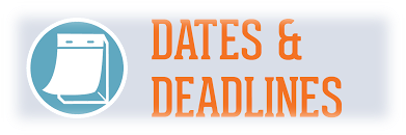 Important Dates Deadlines